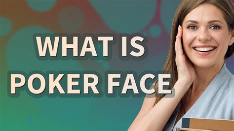 poker face meaning in tagalog|POKER FACE Meaning in Tagalog .